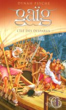 Gaïg - tome 4 L'île des disparus