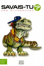 Savais-tu ? Les dinosaures