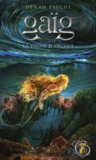 Gaïg - tome 7 La vague d'argent