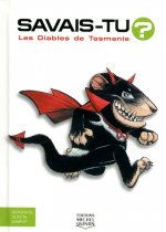 Savais-tu - Les diables de Tasmanie