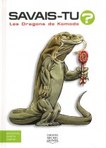 Savais-tu - Les dragons de Komodo