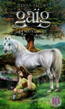 Gaïg - tome 10 La matriarche