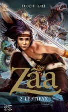 Zâa - tome 2 Le Stiryx