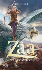 Zâa - tome 3 Le complot