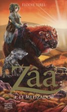 Zâa - tome 4 Le Medzador