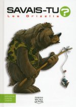 Savais-tu - numéro 19 Les grizzlis