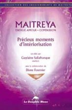 Précieux moments d'intériorisation
