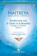 Rendez-vous avec le Christ et le Bouddha