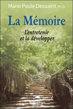 Mémoire - L'entretenir et la développer