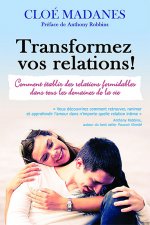 Transformez vos relations !