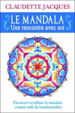 Le mandala - Une rencontre avec soi