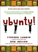 Ubuntu - Une histoire inspirante basée sur une tradition africaine