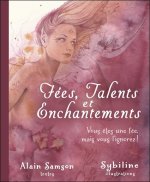 Fées, Talents et Enchantements - Vous êtes une fée, mais vous l'ignorez !