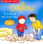 Caillou à la ferme de l'oncle Felix