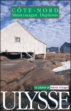 Côte nord Manicouagan Duplessis