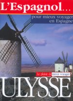 L'espagnol pour mieux voyager en Espagne