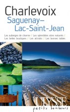 Charlevoix, Saguenay, Lac Saint-Jean
