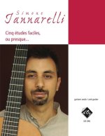 CINQ ETUDES FACILES, OU PRESQUE... GUITARE