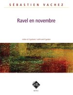RAVEL EN NOVEMBRE -PARTITION+PARTIES SEPAREES