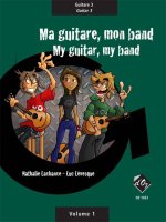 MA GUITARE, MON BAND (GUIT. 3) VOL. 1 GUITARE