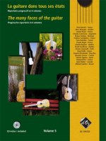 LA GUITARE DANS TOUS SES ETATS, VOL. 5 GUITARE +CD