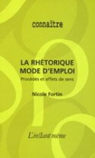 La rhétorique mode d'emploi - procédés et effets de sens