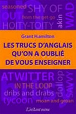 Les trucs d'anglais qu'on a oublié de vous enseigner
