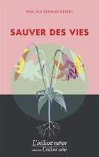 SAUVER DES VIES