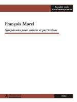 SYMPHONIES POUR CUIVRES ET PERCUSSIONS -PARTITION+PARTIES SEPAREES