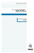 NEUMES D'ESPACE ET RELIEFS ORCHESTRE-PARTITION+PARTIES SEPAREES