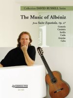 THE MUSIC OF ALBENIZ, VOL. 1, FROM OPUS 47 GUITARE