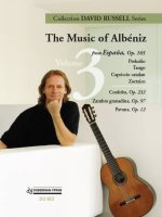 THE MUSIC OF ALBENIZ, VOL. 3 GUITARE