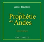 LA PROPHETIE DES ANDES