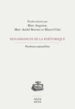 RENAISSANCE DE LA RHETORIQUE : PERELMAN AUJOURD'HUI