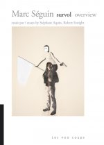 Marc Séguin Survol