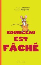 Souriceau est fâché