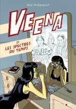 Veena et les spectres du temps