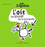 L'Oie qui jouait de la trompette