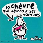 La Chèvre qui dévorait ses tartines