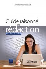 Guide raisonné de rédaction - de l'idée au texte