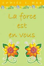 Force est en vous