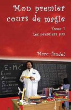 Mon premier cours de magie Tome 1