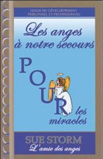Anges à notre secours pour les miracles
