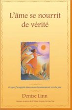 Ame se nourrit de vérité