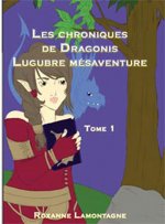 Chroniques de Dragonis tome 1