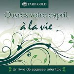 Ouvrez votre esprit à la vie
