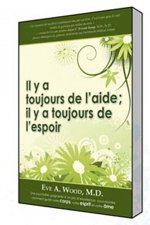 Il y a toujours de l'aide il y a toujours de l'espoir