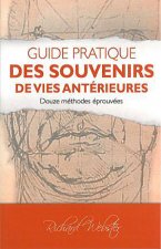Guide pratique des souvenirs de vies antérieures