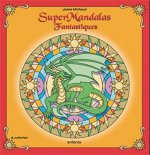 Super Mandalas fantastiques enfants