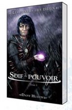 Soif de pouvoir - Les pierres des dieux T1
